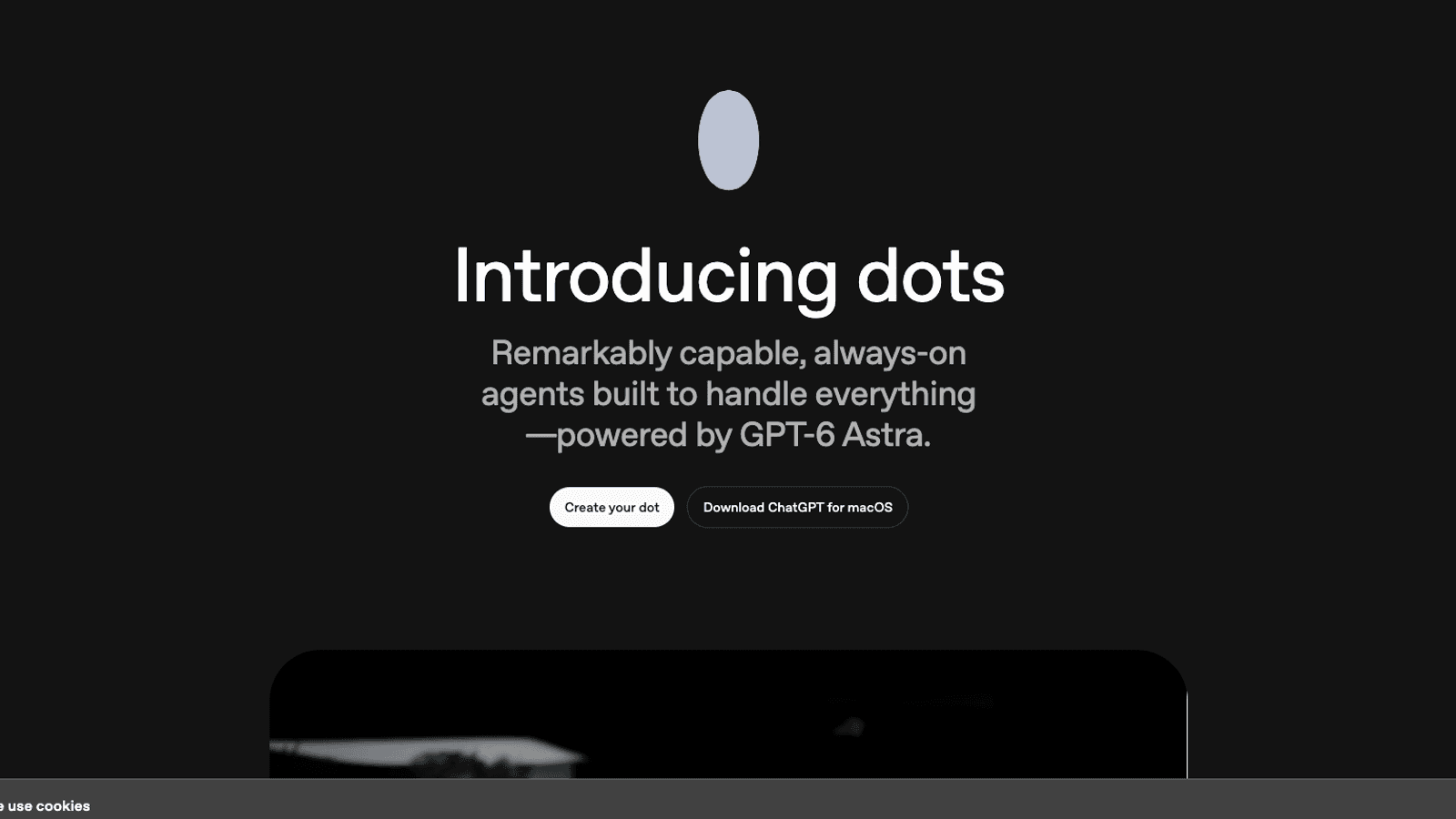 ChatGPT:n Dots-esittelysivu, jossa lukee Introducing dots ja kuvaus aina päällä olevista agenteista, joita GPT-6 Astra pyörittää